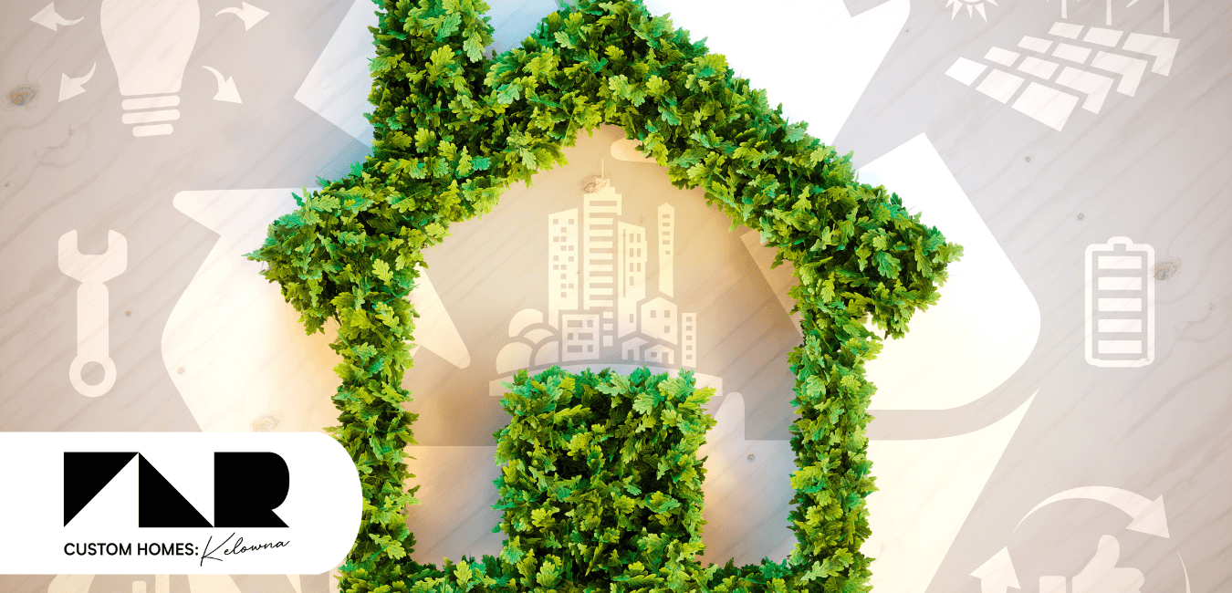 Eco-friendly Homes: Saving You Money and the Environment at the Same Time